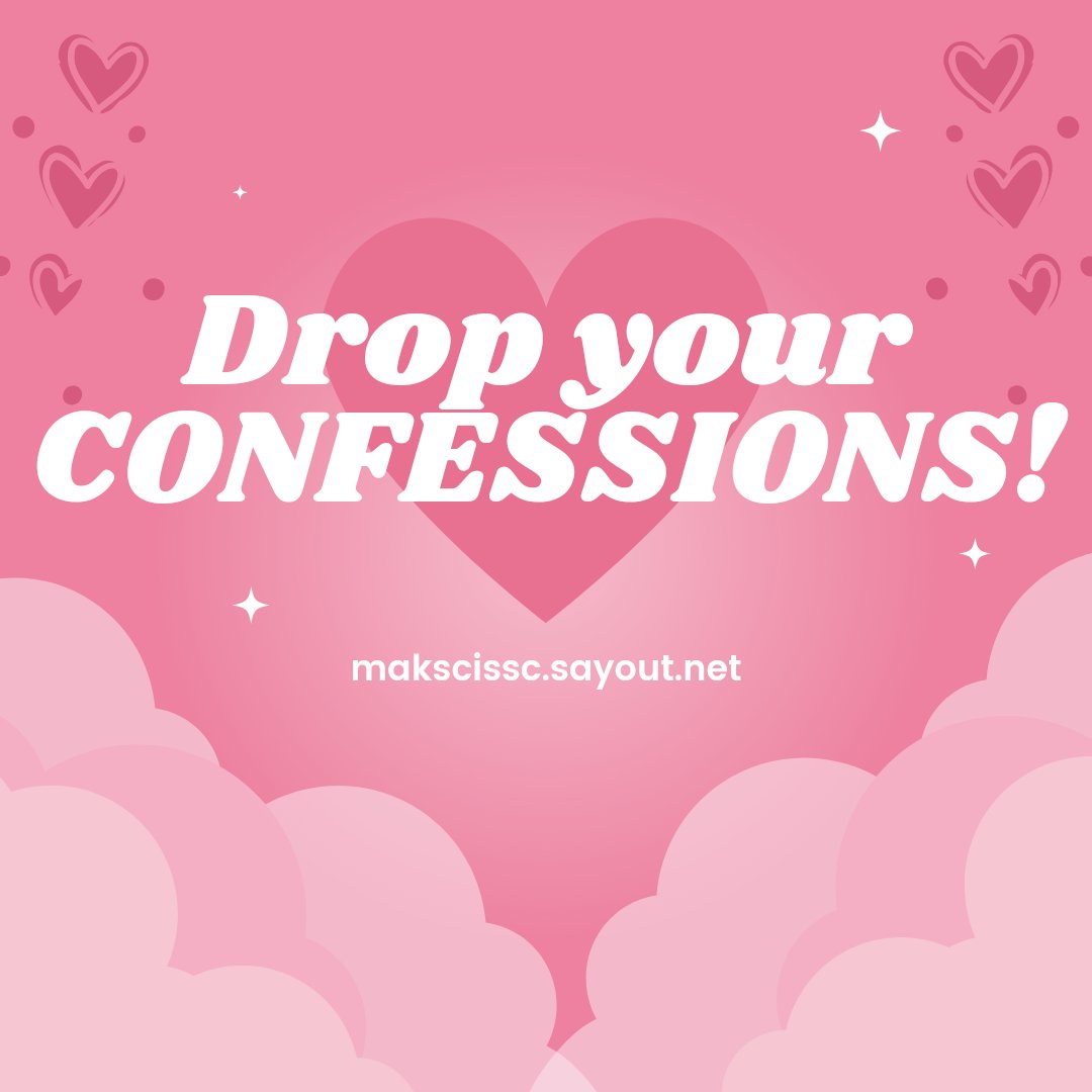 MakSciSSC's tweet photo. May confession ka? Pero torpe ka? Edi mag say-out ka! Visit https://t.co/JIbqDTArQq to make lapag of your confessions UwU. https://t.co/HHjcfR3D8z
