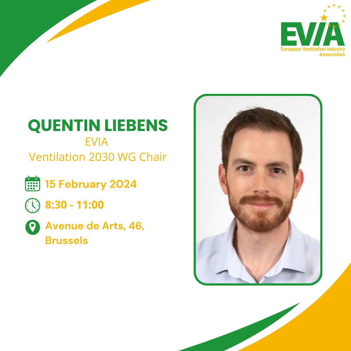 Quentin Liebens, chair of EVIA's Ventilation 2030 Working Group, will moderate our panel discussion on indoor air quality taking place tomorrow (Feb 15).

Last chance to register to attend in person! Click here: lnkd.in/dsdhvX7d

#indoorairquality