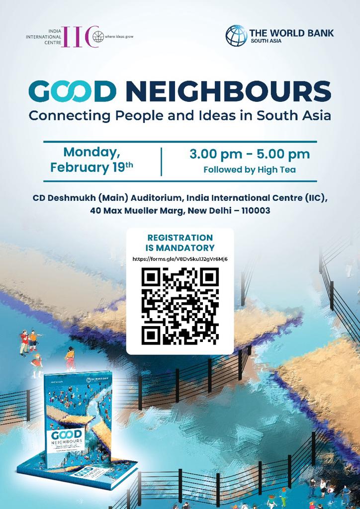 We are co-hosting with @IIC_Delhi a regional event on 'Good Neighbours: Connecting People and Ideas in South Asia'. Do join us in New Delhi on Monday, Feb 19, 3-5 pm. Register at lnkd.in/dAYCpG2e. Speakers include @SwarnimWagle @cfruman @jomalhotra @icimod #OneSouthAsia
