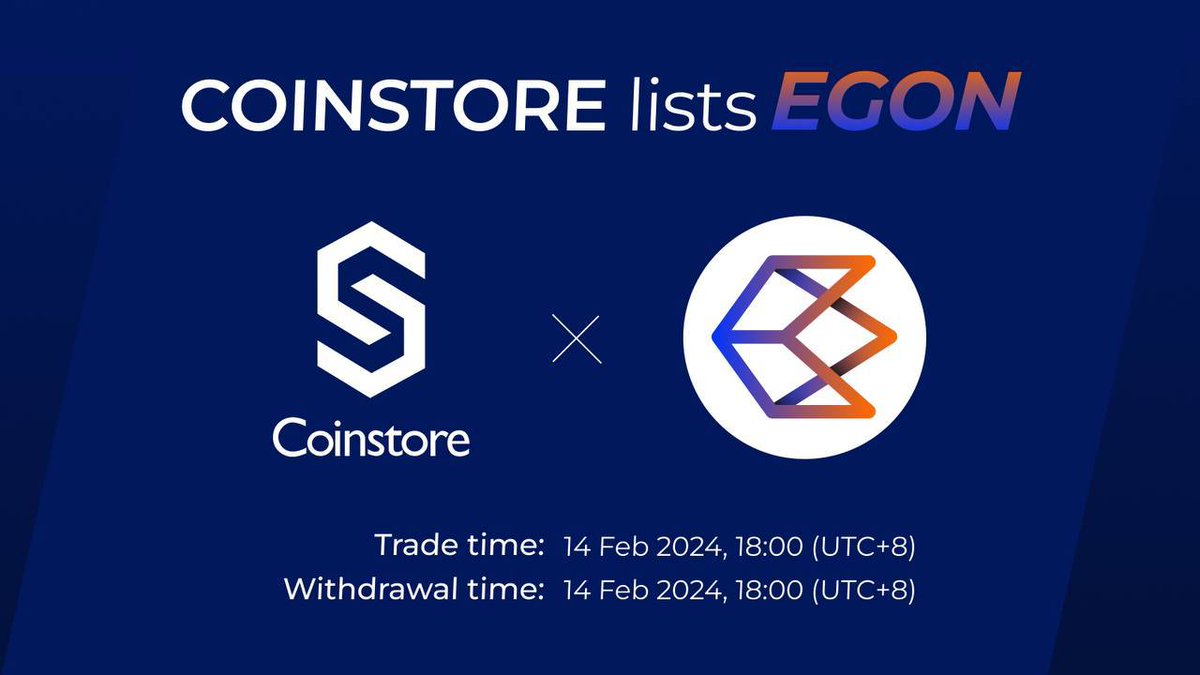 🔥 <a href="/CoinstoreExc/">Coinstore</a> Lists #EGON/USDT Trading Pair🔥

⏰Deposit time：2024/02/26 18:00 （UTC+8）
✈️Trade time：2024/2/14 18:00 （UTC+8）
🔹Trading Pair: EGON/USDT

📈 Trade: coinstore.com/#/spot/EGONUSDT

 👉 More Details: tinyurl.com/2s427nr6

#Newlisting #Coinstore #EGON