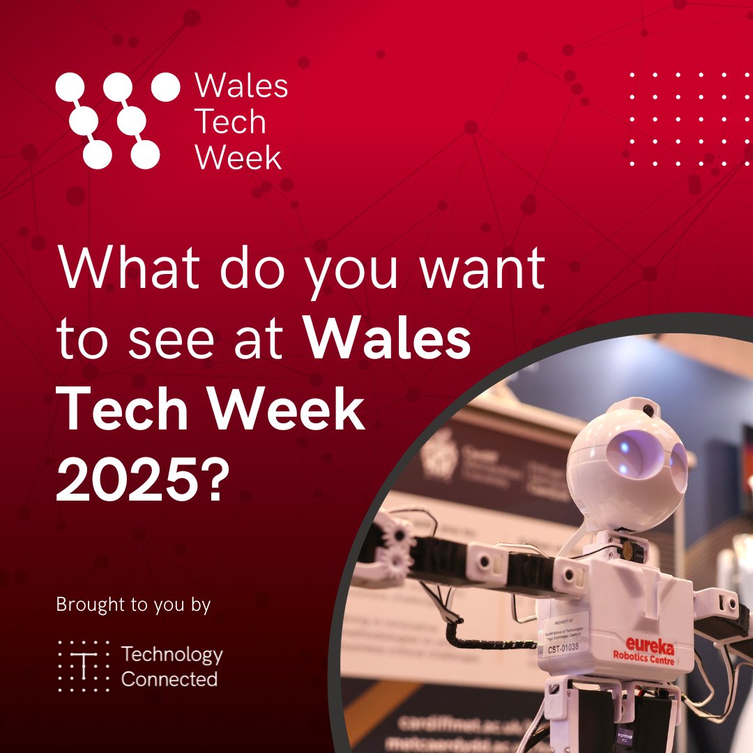 If you could request anything for #WalesTechWeek 2025, what would it be?🤔

Whether it's a session on AI, a particular workshop, or a keynote speech from your tech idol, comment below.

(While we value all suggestions, commenting does not guarantee inclusion in Wales Tech Week).