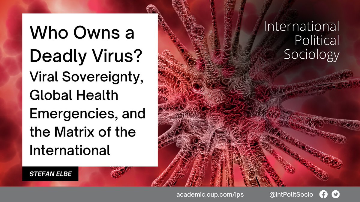😷Public health is a 'vital' topic of the politics. 

Doing a virographic analysis, Stefan Elbe shows how responses to lethal viruses are integral to:
👥Economic, racial &amp; epistemological disparities, 
👎Global subjugations,
🤝Diplomacy.

Take a look at:
academic.oup.com/ips/article/16…