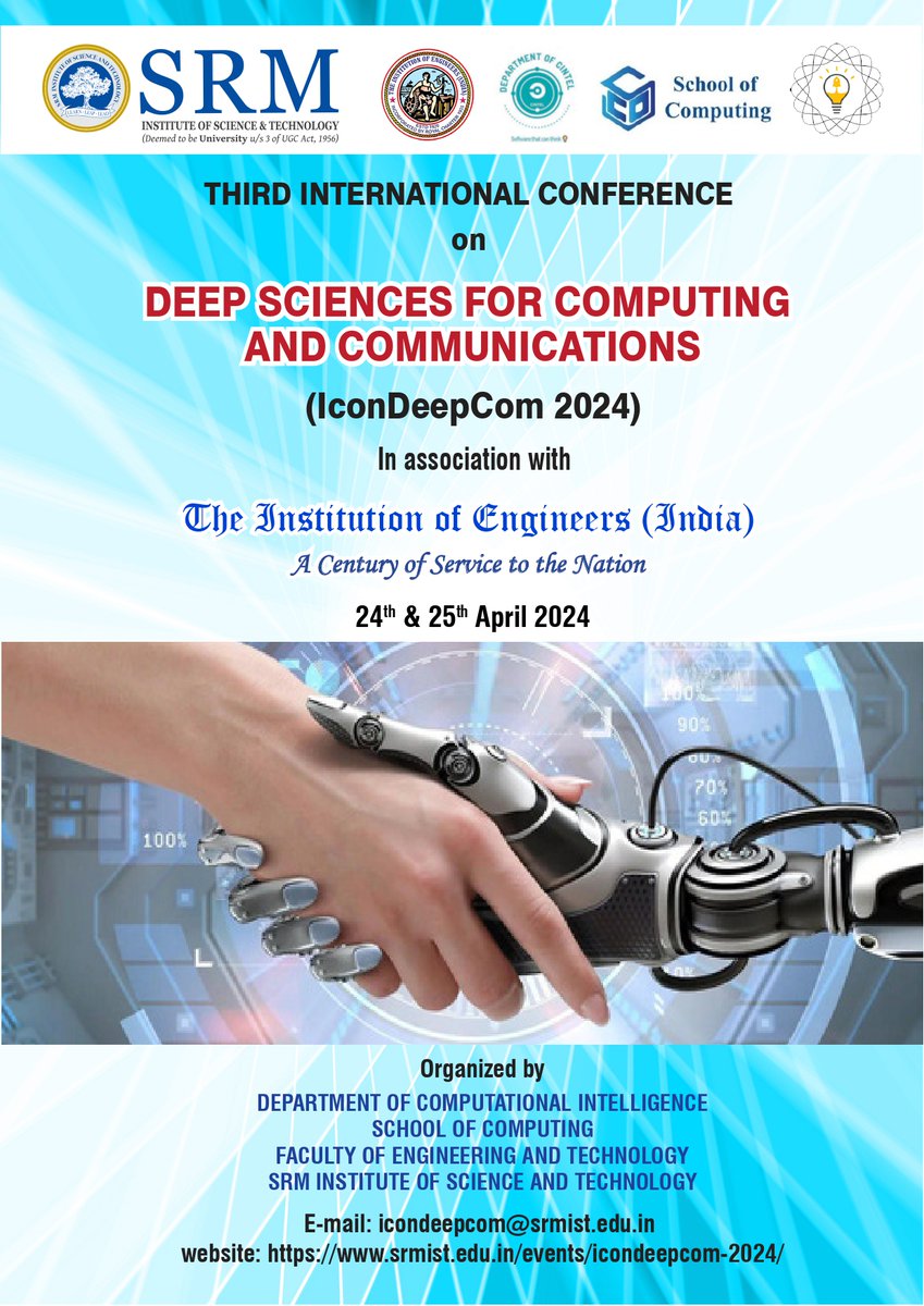 SRM_Univ's tweet image. #SRMIST invites all Research Aspirants!!✨

#DepartmentofComputingIntelligence, School of Computing, Ktr -  organizing the 3rd International Conference on Deep Sciences for Computing and Communications (#IconDeepCom2024) on April 24th and 25th, 2024