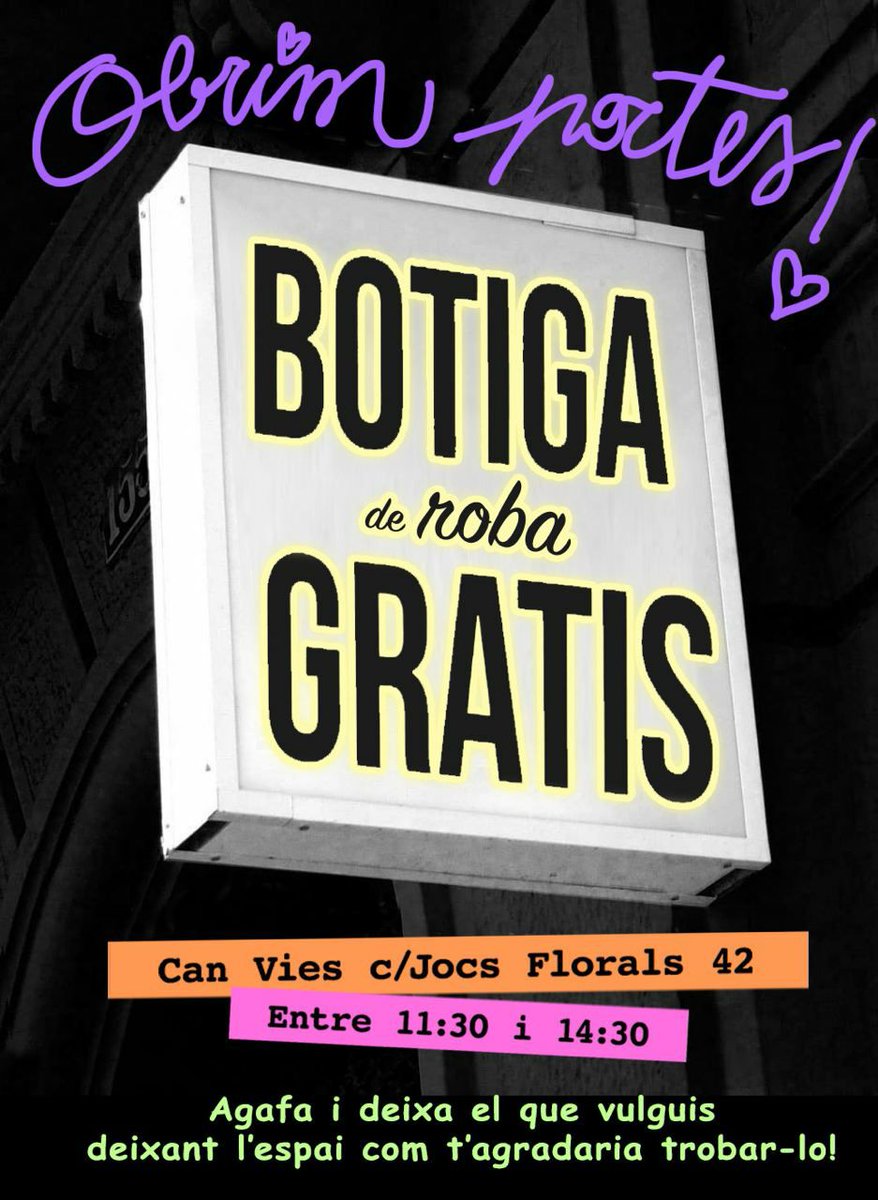 Diumenge 18 de febrer
PORTES OBERTES de la BOTIGA DE ROBA GRATIS del CSA CAN VIES!

Roba per infants, joves i adultes 
👶🏾👧🏼🧒🏽👩‍🦰🧑🏽‍🦰🧓🏿🧓🏻😺

Entre 11:30 i 14:30 a Can Vies: c/Jocs Florals 42, <M> Plaça de Sants.

#botigagratis
