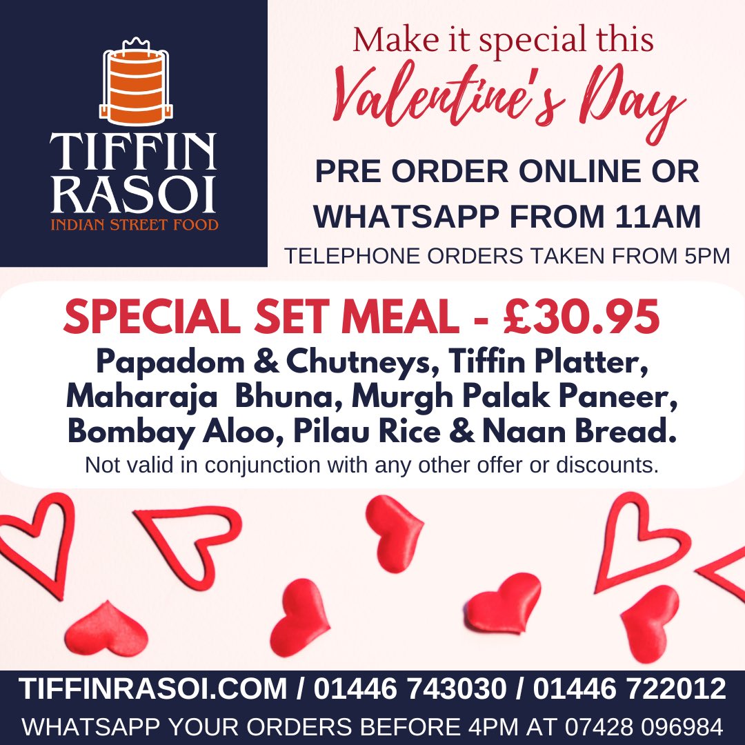 Make it special this Valentine's Day!

PRE ORDER ONLINE @ TIFFINRASOI.COM 
WHATSAPP YOUR ORDERS BEFORE 4PM 
AT 07428 096984

01446 743030 / 01446 722012
TELEPHONE ORDERS TAKEN FROM 5PM

#barry #barrytown #barryisland #barrybados