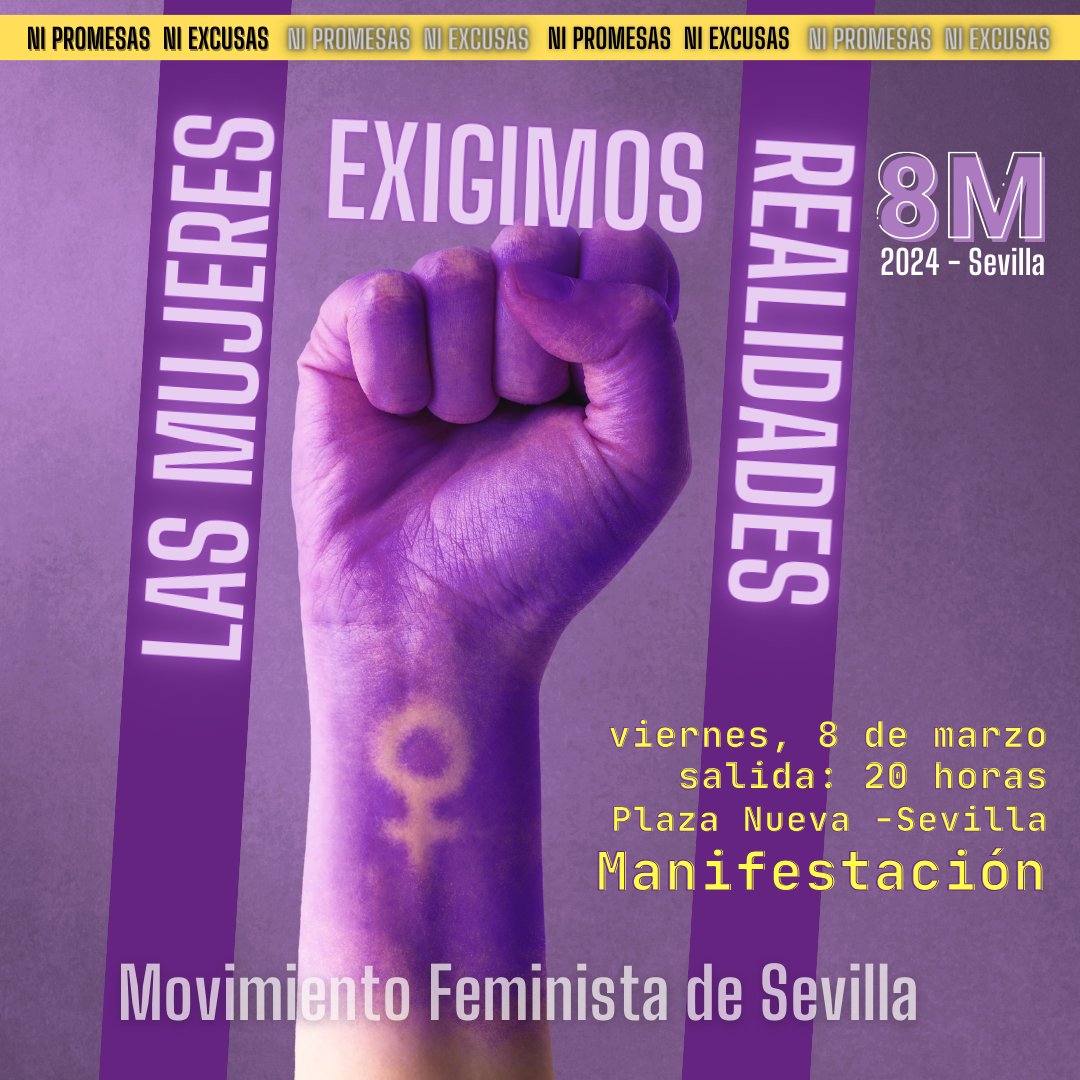 plata8demarzo's tweet photo. 🗓️ 8 de marzo 2024 - Sevilla
El @MMFFSvq convocamos MANIFESTACIÓN este 8M, unidas bajo el lema: 
🪧 "Ni promesas, ni excusas. Las mujeres exigimos realidades"
📢Difunde y Acude

[Si sois una OOMM de la provincia de Sevilla, también podéis sumaros a la convocatoria 👇 formulario] https://t.co/NdDRV4Fg9y