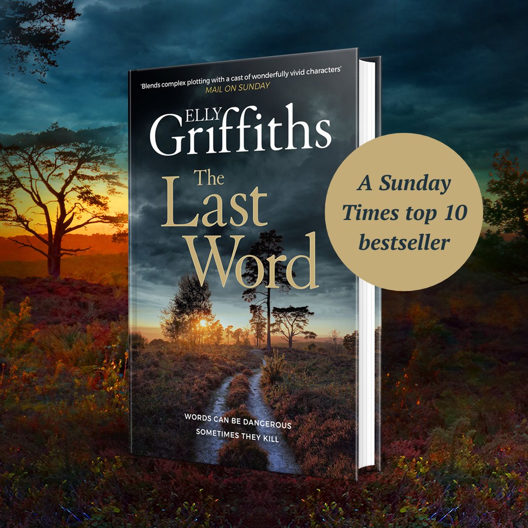 Amazing to see THE LAST WORD by @ellygriffiths spending a second week as a Sunday Times top 10 bestseller! 👏 🔗 If you haven't read it yet, get your copy here: brnw.ch/21wGXWe. Available in hardback, ebook & audio!