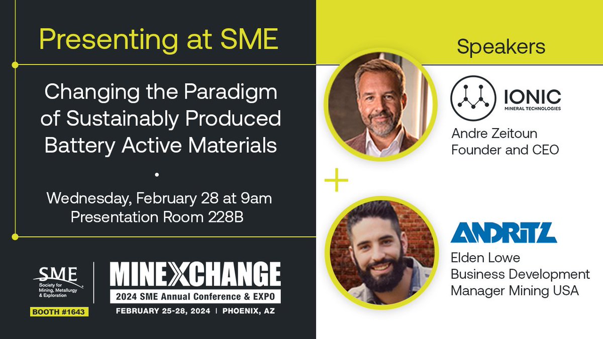Ionic Mineral Technologies (@ionic_mt) on Twitter photo Our CEO <a href="/ZeitounAndre/">Andre M Zeitoun</a> will be presenting at the #SME show in collaboration with Elden lowe at #Andritz.
Join us on Wednesday, February 28th at 9am Room 228B to learn more!
#SME #IonicMT #lithiumionbatteries #EV #nanosilicon #sustainability #Ionisil #Mining Our CEO <a href="/ZeitounAndre/">Andre M Zeitoun</a> will be presenting at the #SME show in collaboration with Elden lowe at #Andritz.
Join us on Wednesday, February 28th at 9am Room 228B to learn more!
#SME #IonicMT #lithiumionbatteries #EV #nanosilicon #sustainability #Ionisil #Mining