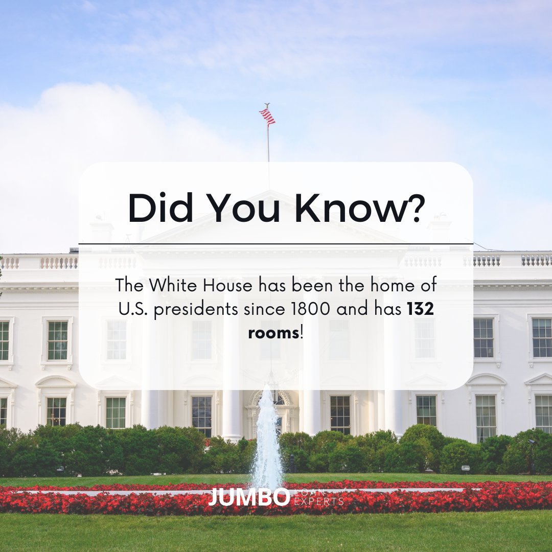 'Did you know? The White House has been the home of U.S. presidents since 1800 and has 132 rooms! Imagine the home tour for that listing! 🇺🇸🏛️ For fascinating home facts and more, follow Jumbo Loan Experts! #TriviaTuesday #HistoricHomes
