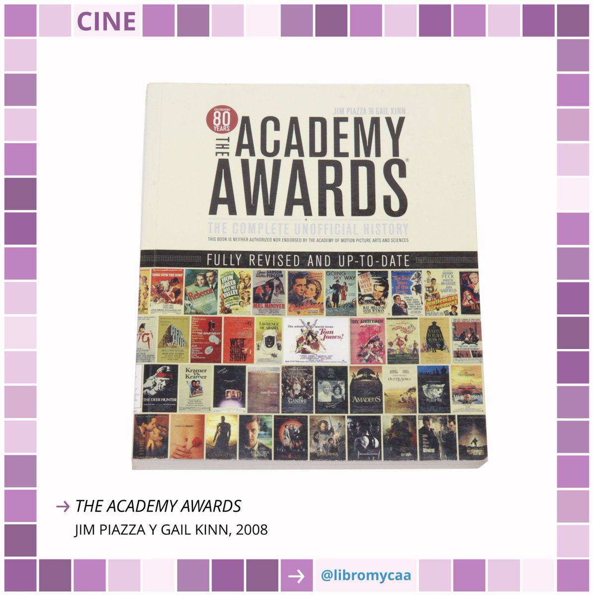 MYCAAcine's tweet image. El libro 'The Academy Awards: The Complete Unofficial History' ha sido muy útil para encontrar curiosidades y detalles sobre las ceremonias de los Premios Óscar #mycaa