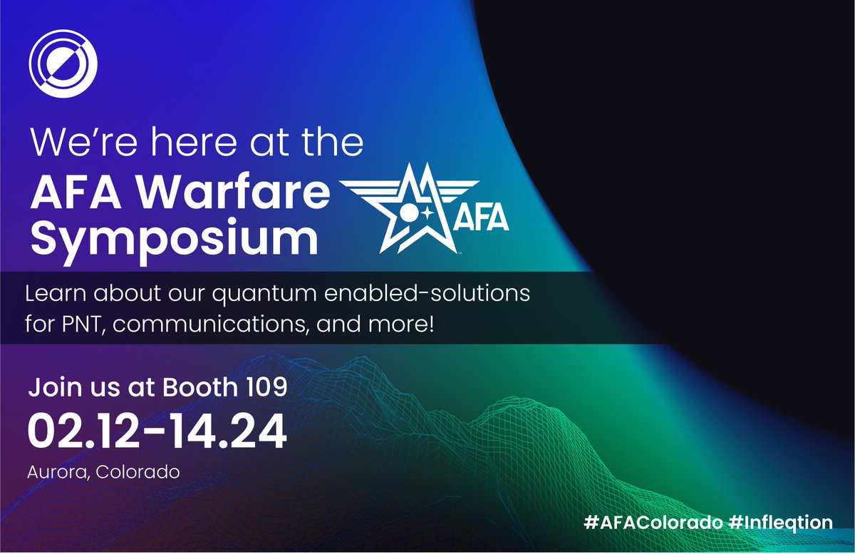 Join us at #AFAColorado this week to learn about our #quantum-enabled solutions for PNT, communications, and more at ⚛️Booth 109⚛️ @AFA_Air_Space
