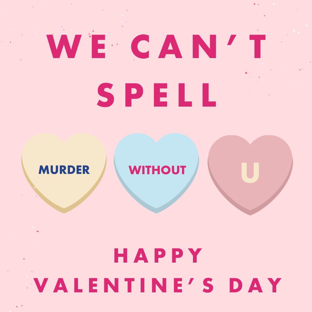 Happy Valentine's Day to all of our favorite super sleuths!