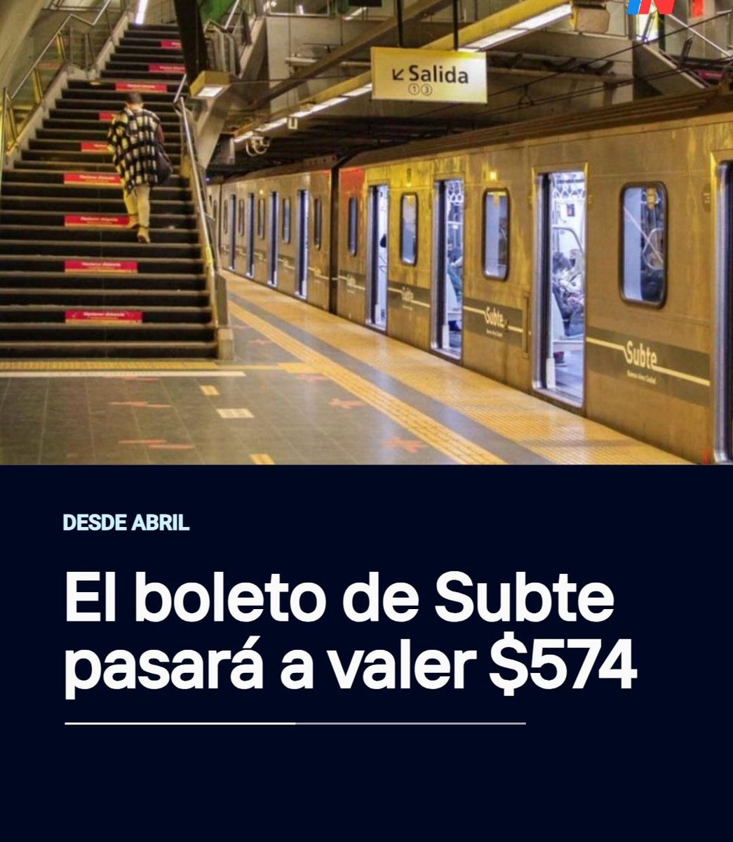 solotransito's tweet image. Subte A partir de abril, el boleto costará $574 y $667 desde mayo, mientras que los peajes de las autopistas 25 de Mayo y Perito Moreno se irán $2276 en hora pico via @todonoticias