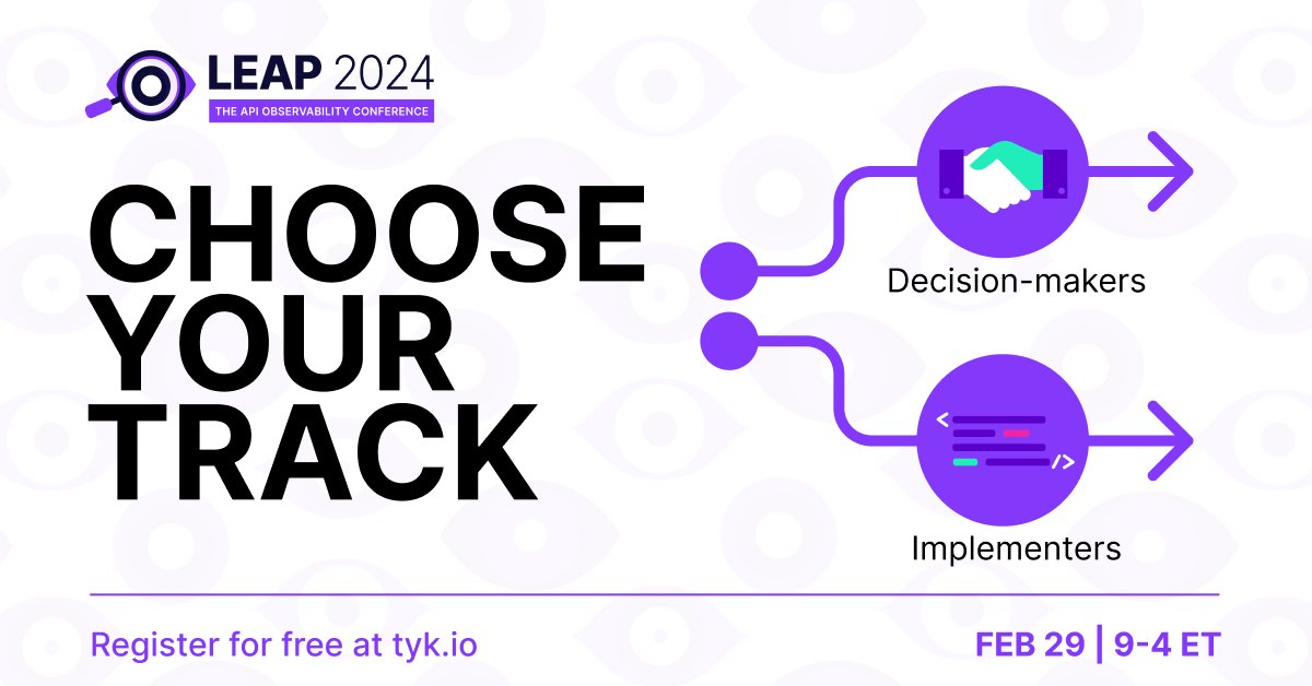 tyk_io's tweet image. LEAP 2024: Two tracks, one goal: empowering your API observability journey. Whether you&apos;re a decision-maker or implementer, we&apos;ve got you covered. 

Get your free tickets now: hubs.la/Q02l2TG10 

#LEAP2024 #APIObservability