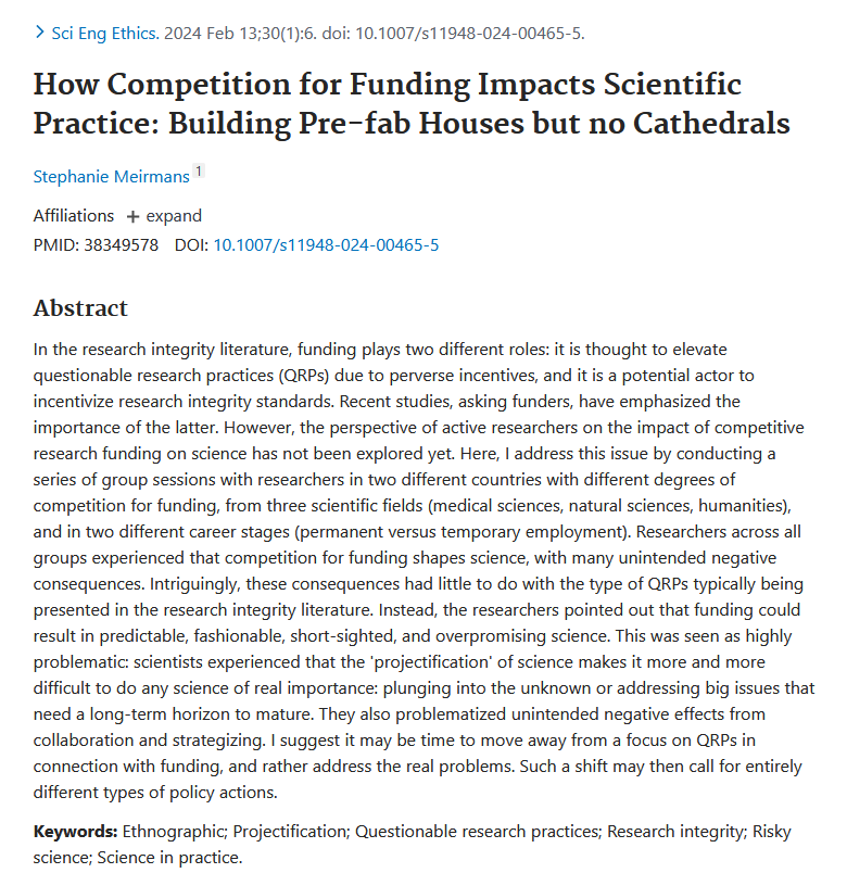 How Competition for Funding Impacts Scientific Practice - 'Predictable, fashionable, short-sighted, and overpromising science.' pubmed.ncbi.nlm.nih.gov/38349578/