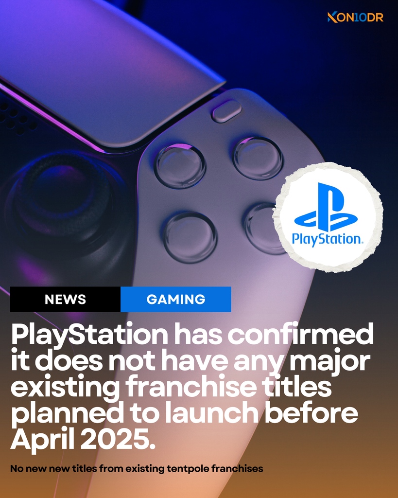 PlayStation has confirmed it does not have any major existing franchise titles planned to launch before April 2025. For more info: kon10dr.com/post/playstati…