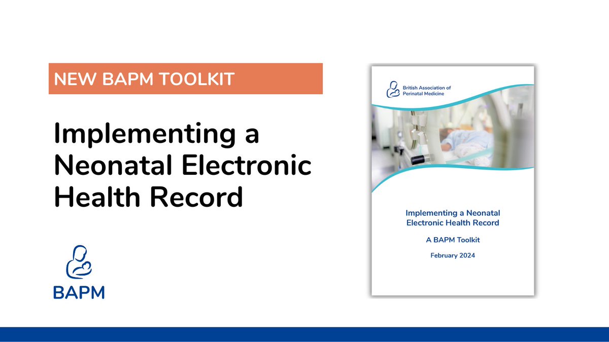 BAPM has published a new Toolkit 'Implementing a Neonatal Electronic Health Record'. You can view the Toolkit here> bapm.org/resources/impl…