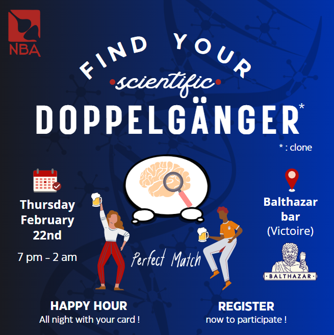 Find your scientific doppelgänger🥳
🗓Thursday February 22th (7pm to 2am)
📍At the Balthazar bar
Fill out this form docs.google.com/forms/d/e/1FAI…, choose 1 scientific field and you will receive an image related to this field at the party where you will have to find your doppelgänger🕵️