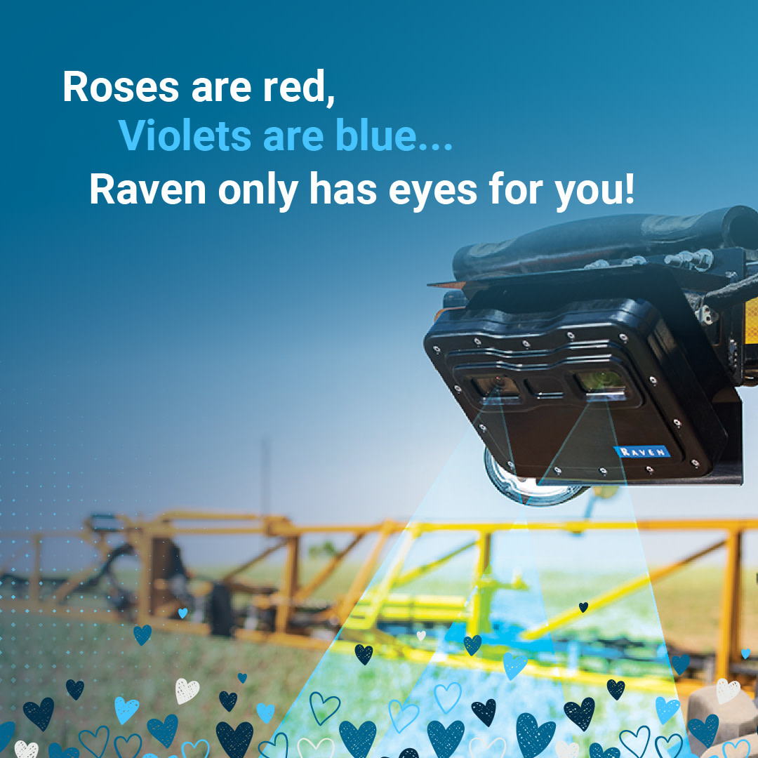 Happy Valentine's Day from Raven! Our innovative products are always keeping a watchful eye on your farm operations. #ValentinesDay