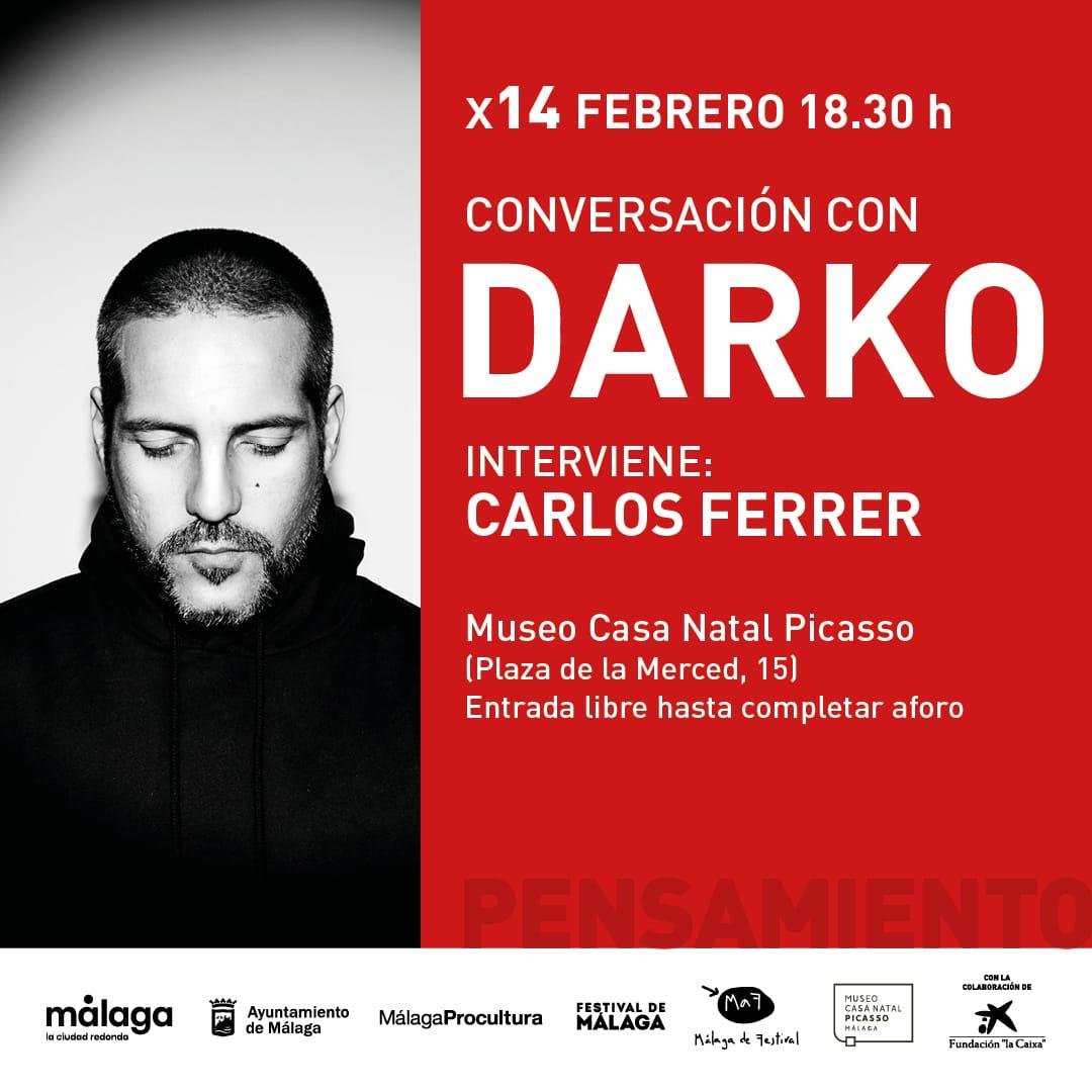 Esta tardé tenemos una cita en <a href="/CnatalPicasso/">Museo Casa Natal Picasso</a> con uno de los artistas más punteros de la provincia de Málaga: Darko

En una conversación con <a href="/cfbarrera/">Carlos Ferrer Barrera</a> desentrañaremos su forma de pensar y actuar en el complejo mundo del arte actual 😍