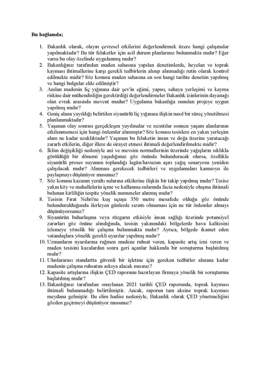 “Bakanlığınız tarafından Çöpler Altın Madeni'nde yapılan denetimlerde, heyelan ve toprak kayması ihtimallerine karşı gerekli tedbirlerin alınıp alınmadığı rutin olarak kontrol edilmekte midir? Söz konusu maden sahasına en son hangi tarihte denetim yapılmış ve hangi bulgular elde