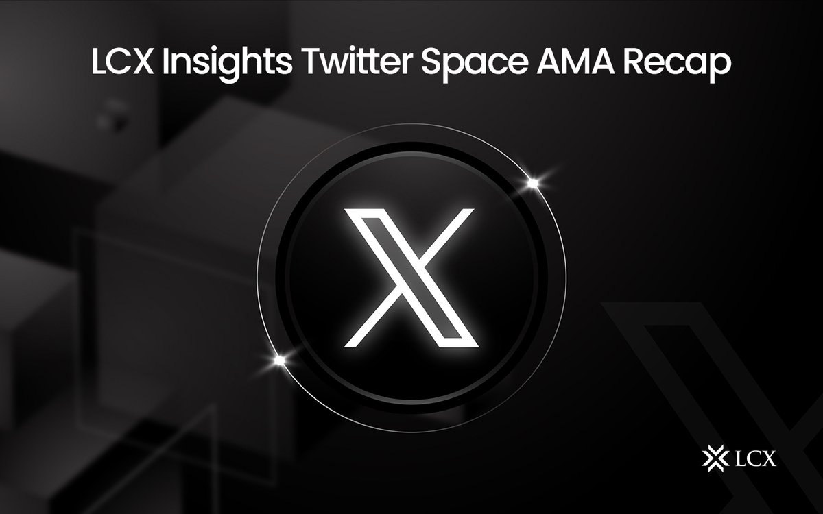 🎙️ LCX Twitter Space AMA Recap 🚀

Missed our latest AMA session? Here's a quick recap!

 👉lcx.com/lcx-twitter-sp…