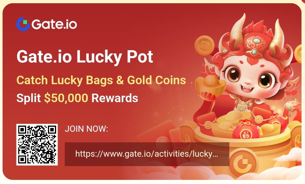 Gate.io Lucky Pot Catch Lucky Bags & Gold Coins Split $50,000 Rewards JOIN NOW: gate.io/activities/luc… #CNY2024 #gateio #Rewards