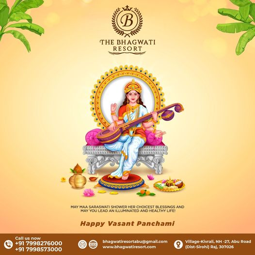 Happy Vasant Panchami
May Goddess Saraswati bless your life with success, happiness, love and warmth!
.
#thebhagwatiresort #bhagwatiresort #UnforgettableMemories #resortinmountabu  #suiterooms #roomsrelax #basantpanchami2024 #saraswatipuja #vasantpanchami #saraswati #festival