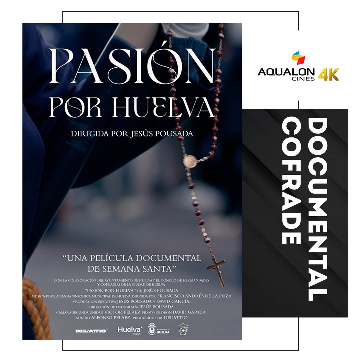 🍿Cines Aqualon, único cine en el que se estrena el documental Pasión por Huelva
🎥Las cofradías de Huelva, por primera vez a vista de pájaro
⏰ Estreno este miércoles 14.
📲Compra de entradas: cinesaqualon.com
#pasionporhuelva
#cinesaqualon4k
