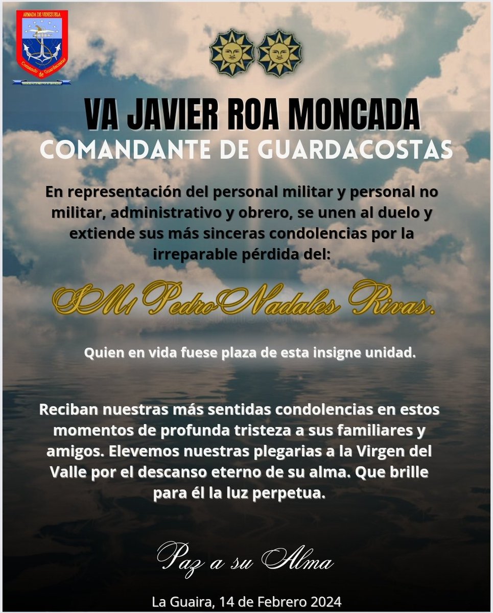 El Comando de Guardacostas se une al duelo que embarga a la Familia Nadales Rivas, por la irreparable pérdida de la SM1 Pedro Nadales Rivas, quien en vida fuera plaza de esta insigne unidad. Elevemos nuestras plegarias a la Virgen del Valle por el descanso eterno de su alma.