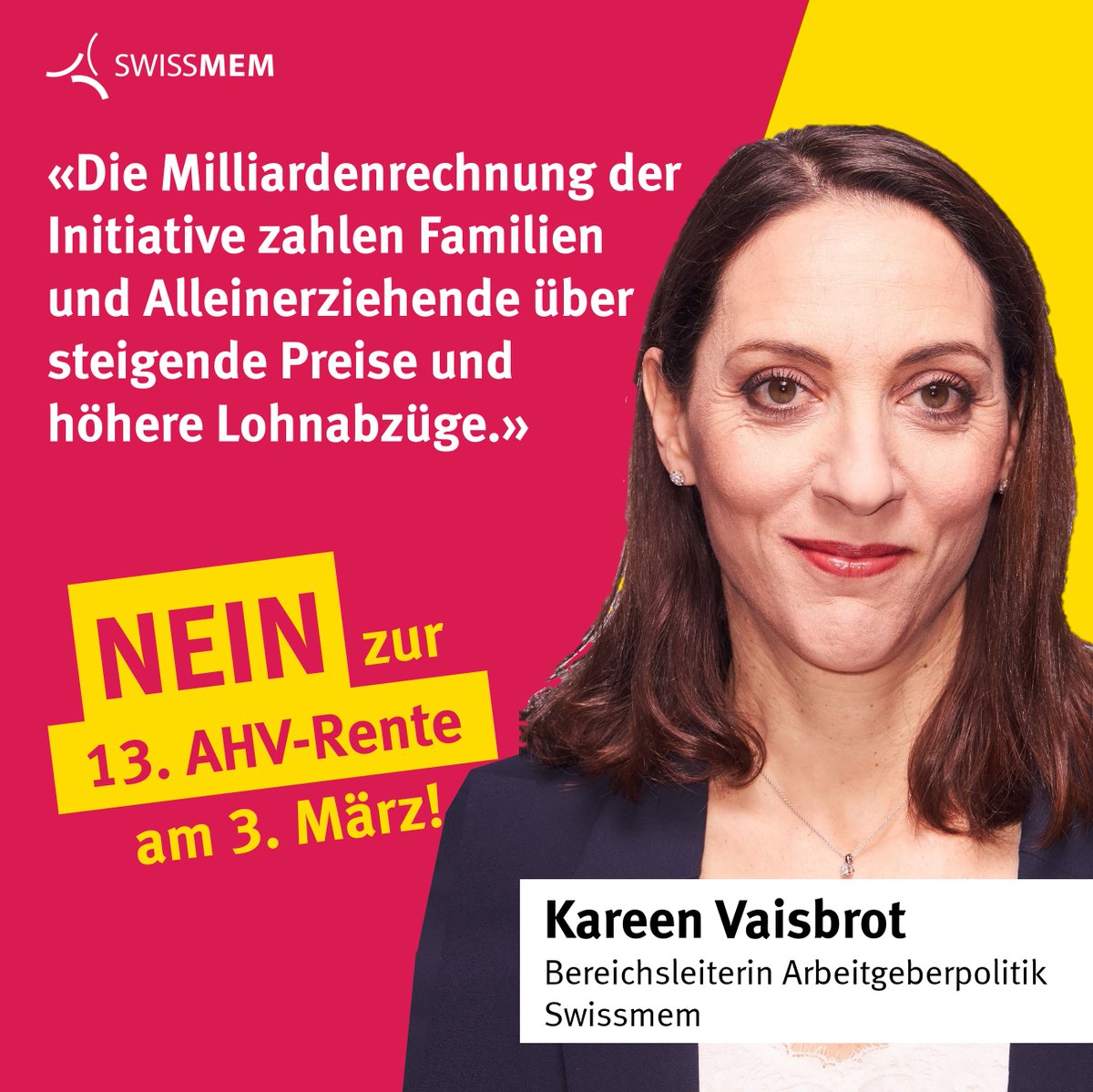 swissmem's tweet photo. ⚙ Kareen Vaisbrot, Bereichsleiterin Arbeitgeberpolitik bei @Swissmem, zeigt auf, weshalb sie als Vertreterin der #techindustrie gegen eine 13. #AHV-Rente ist.
📣@Swissmem sagt am 3. März ebenfalls NEIN zur teuren 13. AHV-Rente!
@ZSichern @economiesuisse https://t.co/1TdcnMPFPk