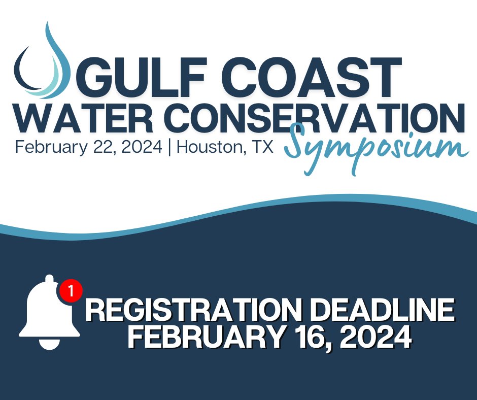 The deadline to register for the 2024 Gulf Coast Water Conservation Symposium is THIS FRIDAY, February 16th! To learn more about the symposium, or to register, please visit: eventcreate.com/e/gcwcs #GCWCS24 #WaterConservation