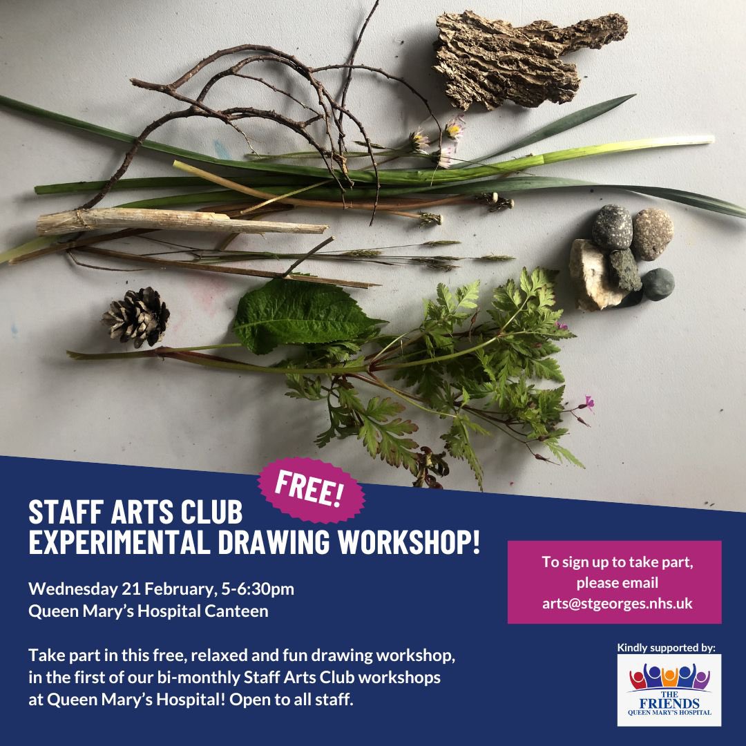 Are you a @StGeorgesTrust staff member based @ Queen Mary’s Hospital? We are running a FEEE Experimental Drawing Workshop, @QMH from 5-6:30pm on Wednesday 21 February. You’ll even come away with your very own natural ink! Email arts@stgeorges.nhs.uk to sign up!