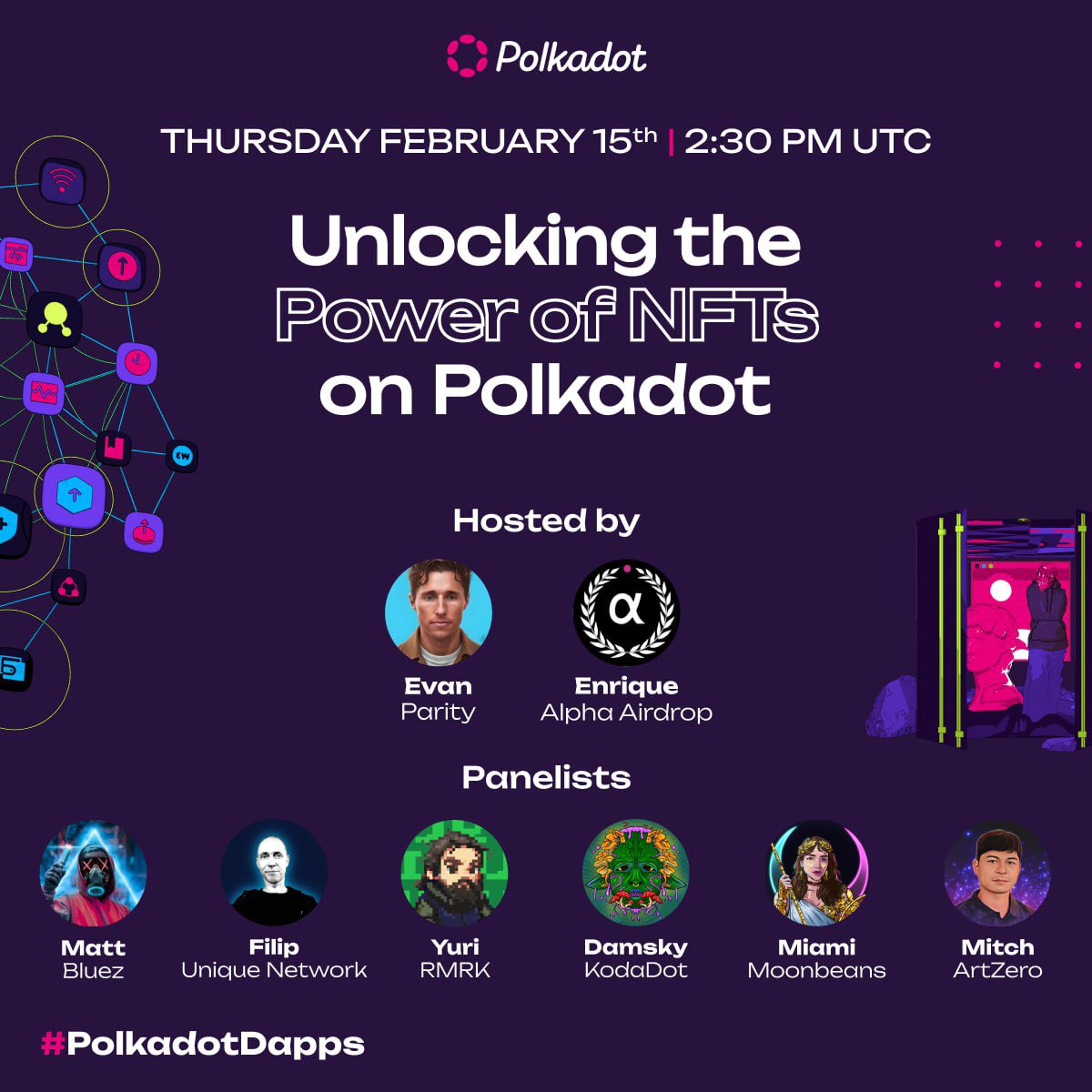 dragon_daimyo's tweet image. Unlocking the Power of NFTs on @Polkadot event this Thursday Feb 15th 2:30pm UTC, I’ll join as a panelist on behalf of @ArtZero_io, do tune in to support us #polkadotdapps