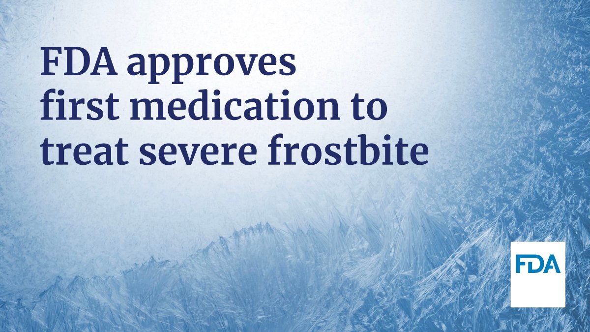 Today, we approved an injection to treat severe frostbite in adults to reduce the risk of finger or toe amputation. fda.gov/news-events/pr… This approval provides patients with the first-ever treatment option for severe frostbite.