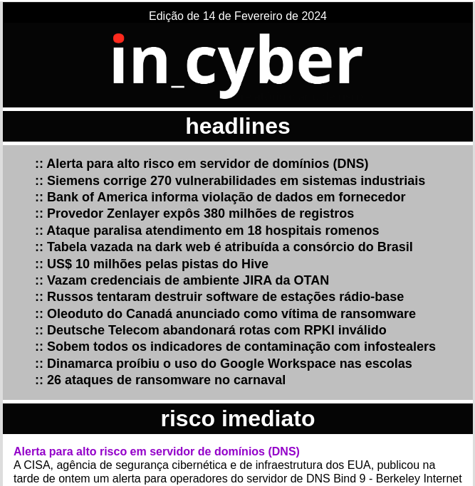 pbrito1's tweet photo. "Vazamento na dark web é atribuído a consórcio do Brasil" - um destaque de hoje na newsletter InCyber. Assine Grátis e receba os destaques diariamente - https://t.co/wjYvrKlLME
#dns #siemens #bofa #zenlayer #hospital #ransomware #otan #deutschetelekom #google https://t.co/9pbxPHMMnc
