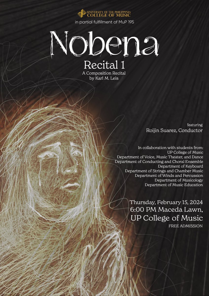 upconemus's tweet photo. 15th of February, 6:00PM at the Maceda Lawn, College of Music, UP Diliman, Quezon City:

Nobena
Recital I
Karl M. Leis, composer

I will be performing my compositions with collaborating musicians from the UP College of Music.

Admission is free. See you there! https://t.co/scxbnTG7cN