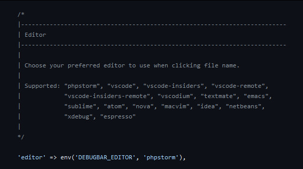 acor3's tweet image. for those who use #Laravel #DebugBar they have added the ability to open the file:line directly from the browser with your favorite editor (default #phphstorm) if you want to change it add the configuration in the .env file

ref: github.com/barryvdh/larav…