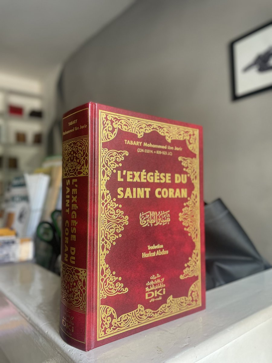 droussLib's tweet photo. L’EXÉGÈSE DU SAINT CORAN (de Tabary Mohammed Ibn Jarir)
* traduit par Harkat Abdou
🏷 33.000 fcfa
Disponible en boutique
* livraison possible
- - -
☎️ +221 77 469 58 58
- - -
#droussLib
#Senegal #tabari #SaintCoran #dakar #Versets #Coran #Quran #islam #Zikr #Tawhid #ibnjarir https://t.co/P3x6QMdCKT