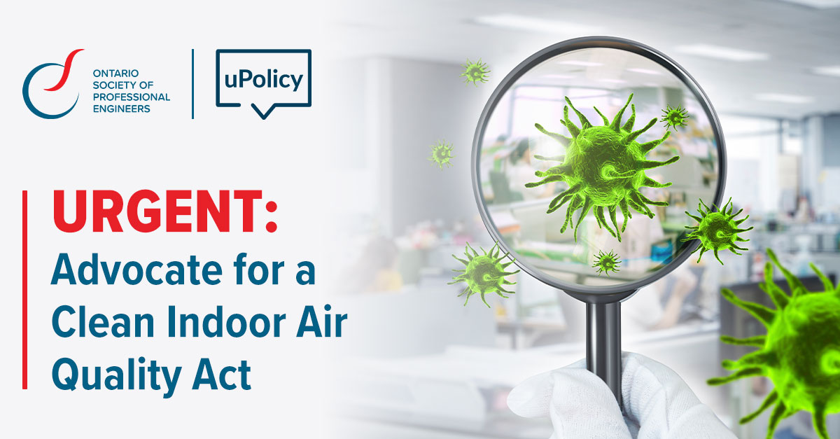 Support a Clean Indoor Air Act in #Ontario

Improved #IndoorAirQuality mitigates the spread of disease and reduces the incidence of chronic conditions,

We made it easy, send a pre-drafted letter to your local MPP now: bit.ly/42v4NOU

#OSPELeads #EngineersLead  #IAQ
