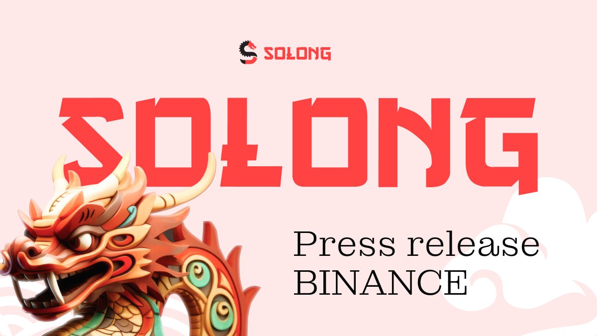 S0LONG_'s tweet photo. $SOLONG press release on @binance !

https://t.co/EBkLoEhc8N https://t.co/ltuBvjxDeK