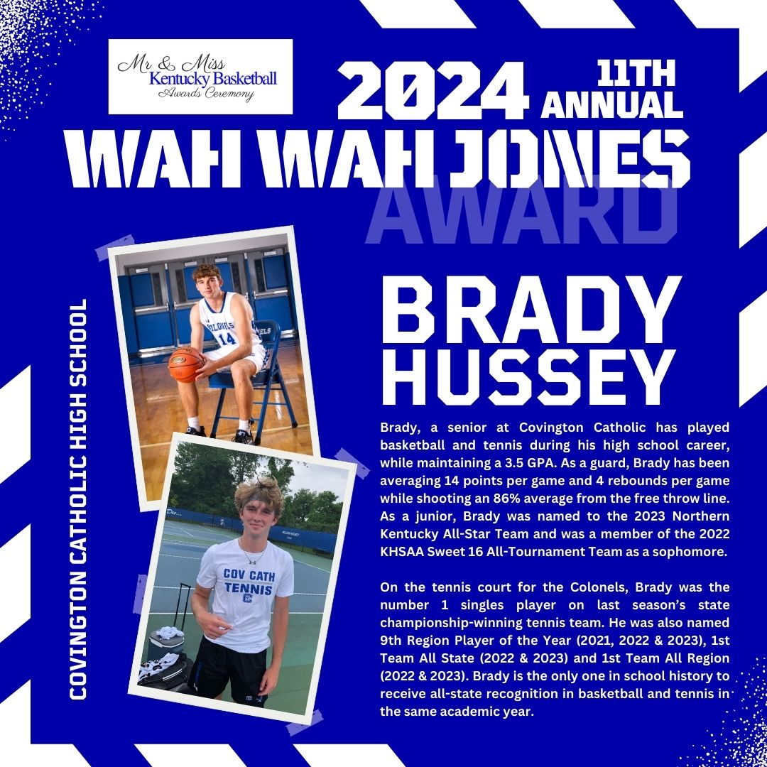 Congratulations to this year's Wah Wah Jones Award winner Brady Hussey from Covington Catholic High School.