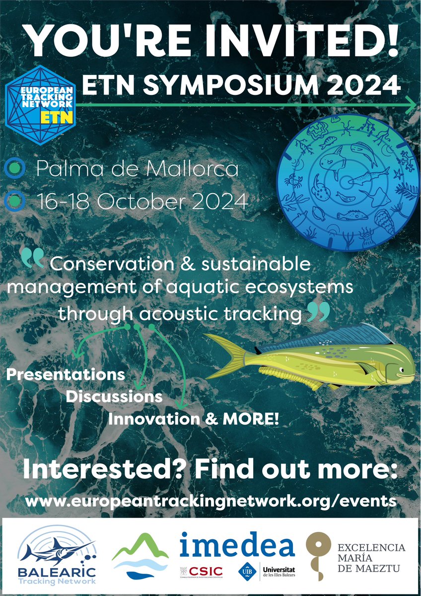 The 4th ETN symposium will be held 16-18 October 2024 in Palma de Mallorca!!! 🥳👀 Interested in joining us for a few days of tracking science, discussions and fun? 🐟 Fill out this 30-sec survey so we can gauge interest: forms.gle/mdtszNs41KMF6d… Registration will come later 👌