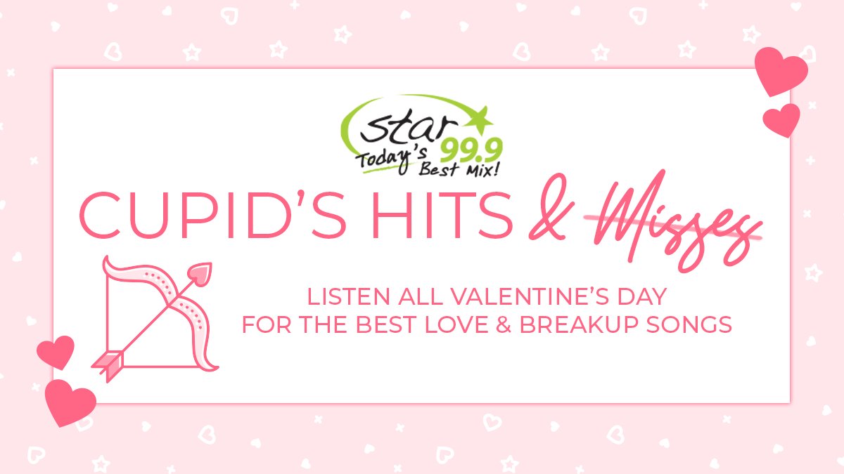 Listen all Valentine's Day for STAR's Cupid's Hits and Misses 💘 Every hour, we've got your favorite love songs followed by the best break-up songs ❤ 💔