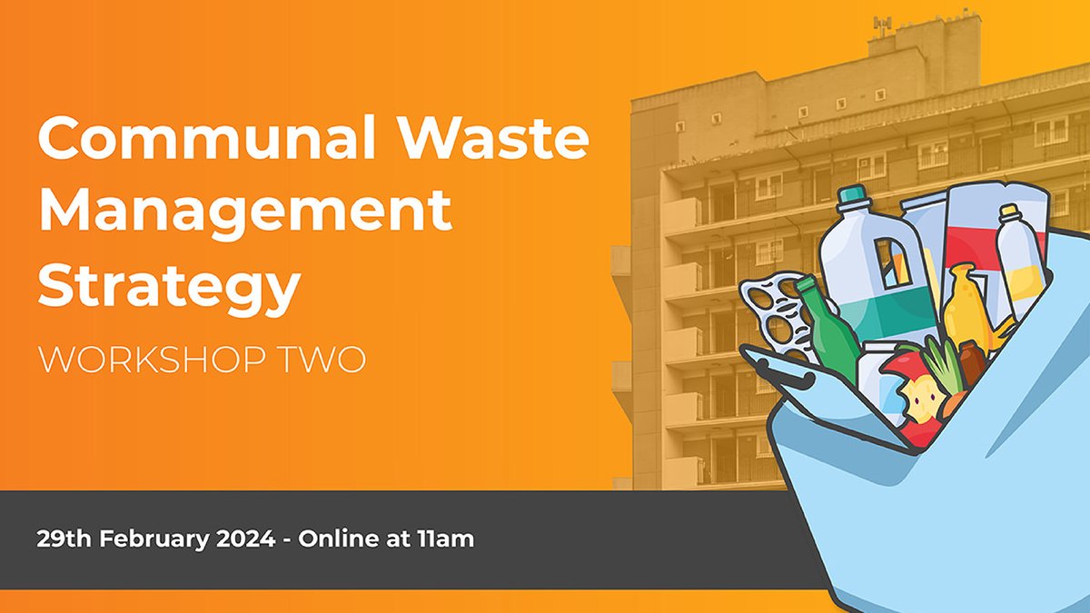 Don’t forget to join us on Thursday 29th February at 11am for our online workshop: Communal Waste Management Strategy.

Register here: ow.ly/uS9A50QB5lc

For further information: ow.ly/uR8Z50QB5la