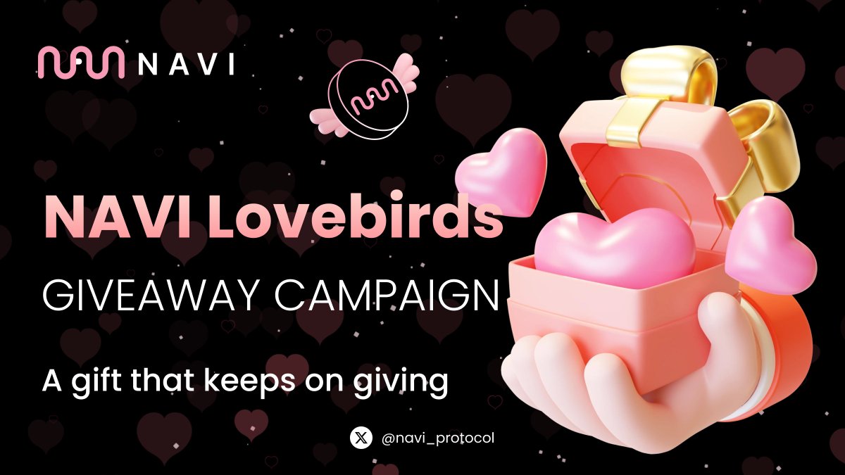 navi_protocol's tweet photo. NAVI-gating in the love season with TaskOn ❣️

💝 Have you already joined the NAVI Lovebirds campaign with @taskonxyz?

Use this opportunity to win one of the 50 prizes from the $500 USDT prize pool!

Happy Valentines! 💌 
https://t.co/Zh8koWiaLX https://t.co/26uNAPacr2