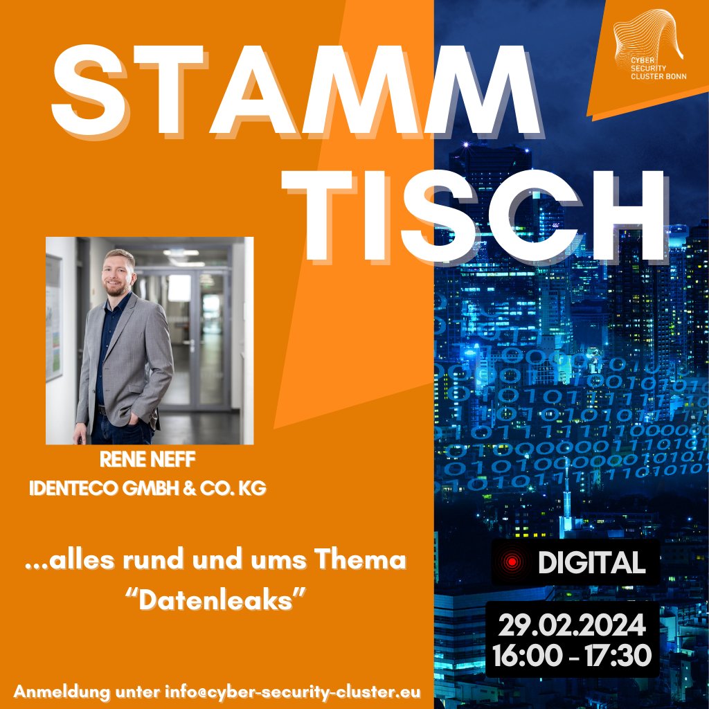 Cyber Security Cluster Bonn e.V. (@cscbonn) on Twitter photo Bist du beim nächsten Cluster-Stammtisch dabei?
🚩alles rund ums Thema Datenleaks
📌 29.02.2024
⏰ 16 – 17.30 Uhr
📍 digital
Anmeldung unter: info@cyber-security-cluster.eu
Weitere Infos: cyber-security-cluster.eu/2024/02/14/sta… Bist du beim nächsten Cluster-Stammtisch dabei?
🚩alles rund ums Thema Datenleaks
📌 29.02.2024
⏰ 16 – 17.30 Uhr
📍 digital
Anmeldung unter: info@cyber-security-cluster.eu
Weitere Infos: cyber-security-cluster.eu/2024/02/14/sta…