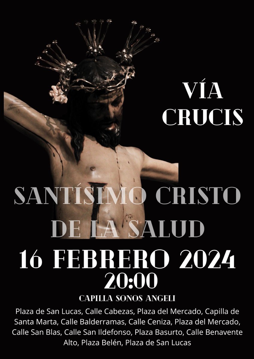 3caidasjerez's tweet photo. ✝ VÍA CRUCIS SANTÍSIMO CRISTO DE LA SALUD ✝

El viernes 16 de febrero, primer viernes de Cuaresma, se realizará un piadoso Via+Crucis con la Imagen del Santísimo Cristo de la Salud , acompañados de la Capilla Musical Sonos Angeli

#jerez #cuaresma #semanasanta2024 #trescaidas https://t.co/xnFoxME1RC
