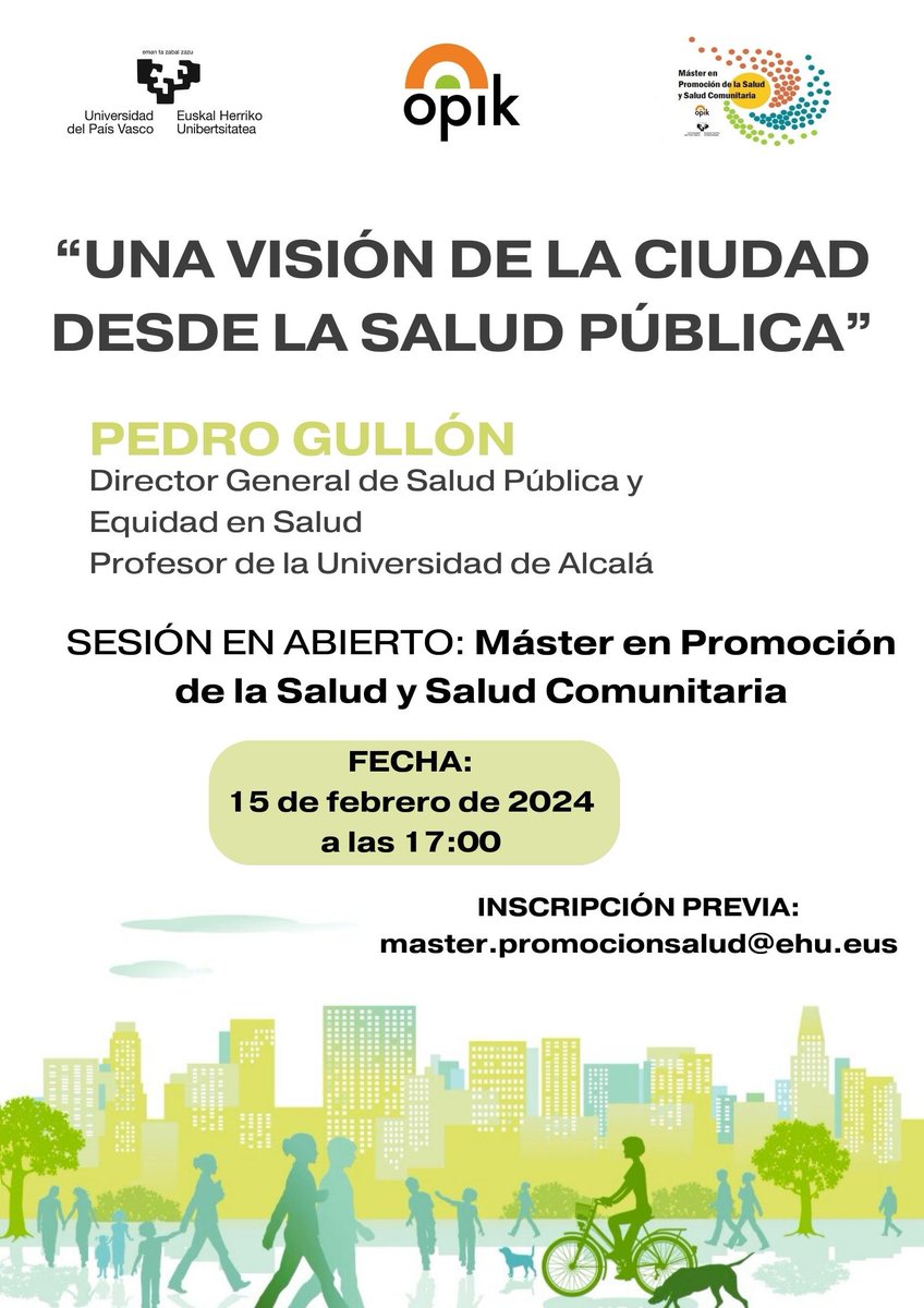 📢📢 Mañana 15 de Febrero,

SESIÓN ONLINE con @pgullon, nuevo Director General de Salud Pública, sobre:

❇️"Una visión de la ciudad desde la Salud Pública"❇️

Inscripciones en el correo: 
master.promocionsalud@ehu.eus 👇