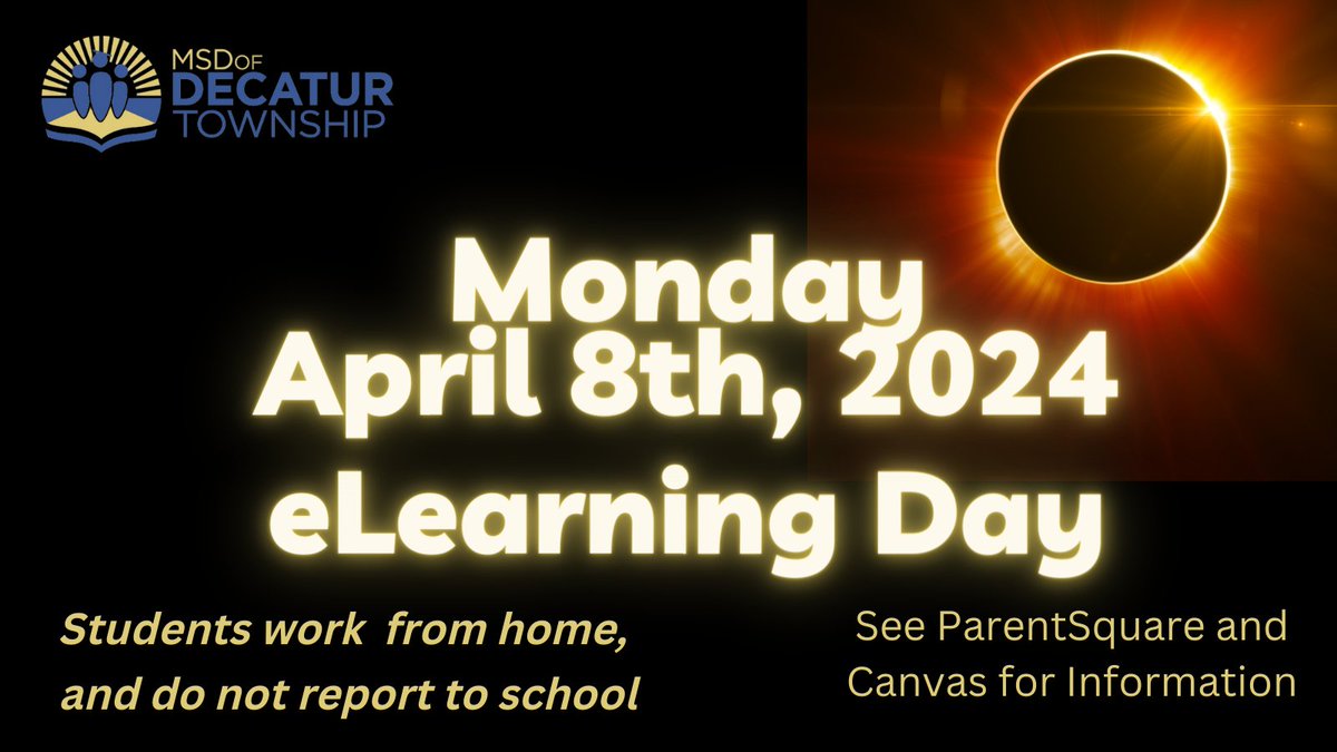MSDDecatur's tweet photo. At the February 13th School Board Meeting, a recommendation was approved for Mon. 4/8/2024, to be an eLearning day for all of Decatur Township due to the solar eclipse that will pass directly over central Indiana. Students will not report to school. #DecaturProud @Steph_Hofer https://t.co/UJ3NOuzh8j